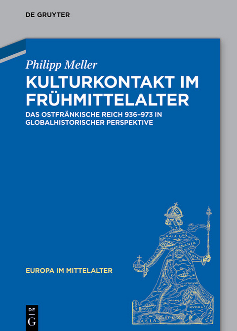 Kulturkontakt im Fr&uuml;hmittelalter -  Philipp Meller