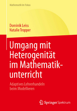 Umgang mit Heterogenität im Mathematikunterricht - Dominik Leiss, Natalie Tropper