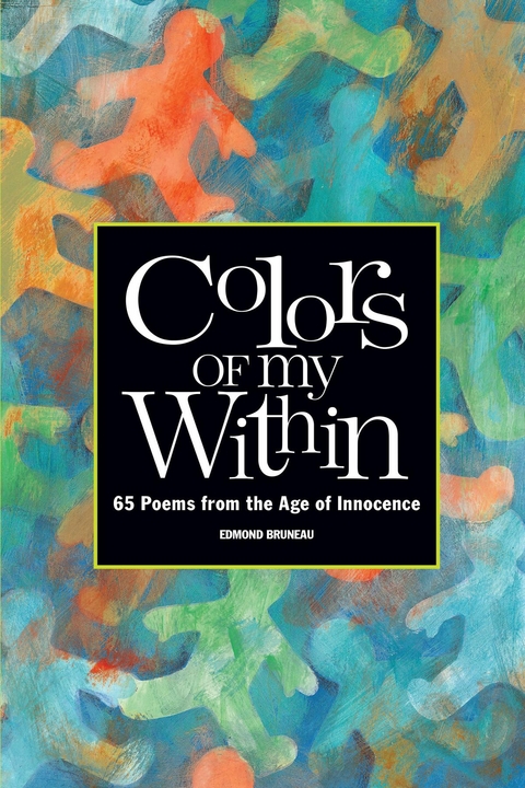 Colors of My Within - Edmond Bruneau