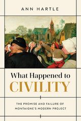 What Happened to Civility - Ann Hartle
