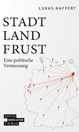 Stadt, Land, Frust -  Lukas Haffert