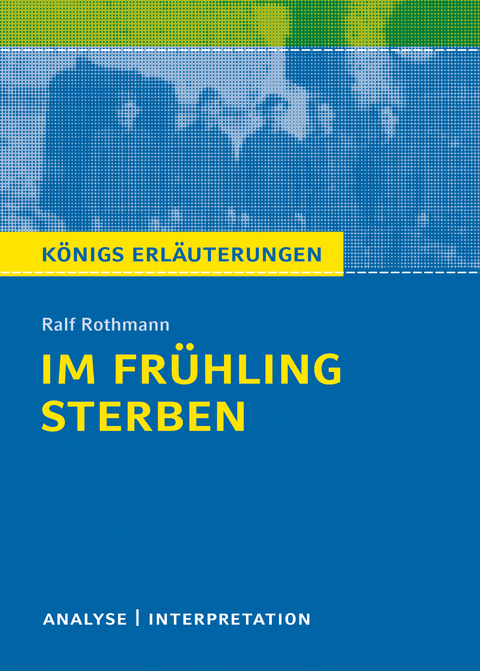 Im Fr&uuml;hling sterben von Ralf Rothmann - Ralf Rothmann