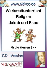 Werkstattunterricht Religion - Jakob und Esau - Birgit Ammesd&ouml;rfer