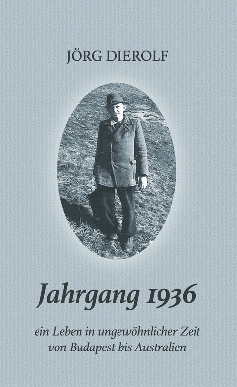 Jahrgang 1936 -  J&ouml;rg Dierolf