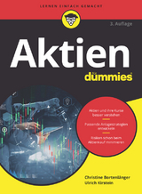 Aktien f&uuml;r Dummies - Christine Bortenl&auml;nger, Ulrich Kirstein
