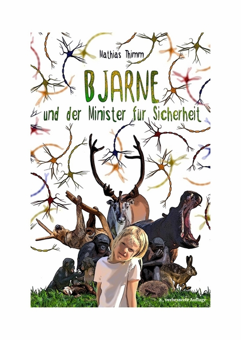 Bjarne und der Minister f&uuml;r Sicherheit -  Mathias Thimm