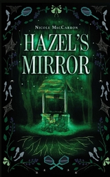 Hazel's Mirror - Nicole Maccarron