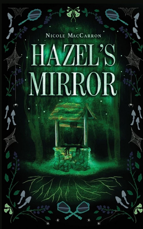 Hazel's Mirror - Nicole Maccarron