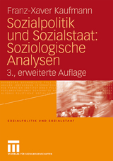 Sozialpolitik und Sozialstaat: Soziologische Analysen - Franz-Xaver Kaufmann