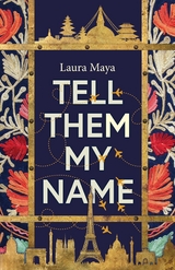 Tell Them My Name - Laura Maya