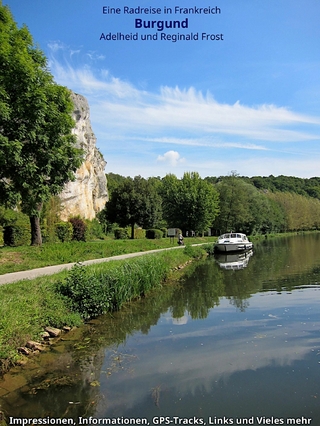 Burgund: Eine Radrundreise
