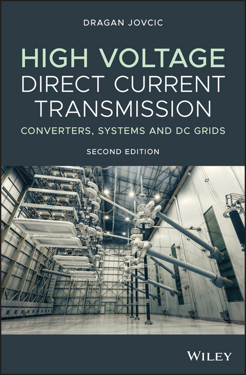 High Voltage Direct Current Transmission - Dragan Jovcic