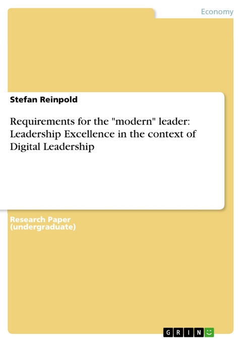 Requirements for the "modern" leader: Leadership Excellence in the context of Digital Leadership - Stefan Reinpold