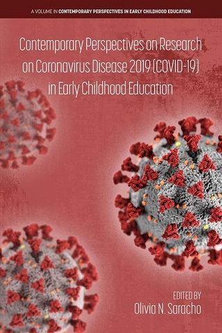 Contemporary Perspectives on Research on Coronavirus Disease 2019 (COVID-19) in Early Childhood Education
