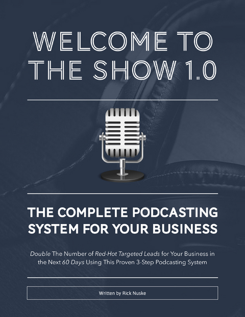 Welcome To The Show 1.0 - Rick Nuske