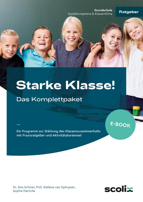 Starke Klasse! - Das Komplettpaket -  Sch&uuml;rer, van Ophuysen, Sophie Marticke