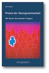 Praxis der Genogrammarbeit - Roedel, Bernd