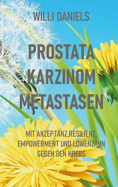 Prostata Karzinom Metastasen - Willi Daniels