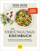 Das Verjüngungs-Kochbuch - Nina Ruge, Stephan Hentschel