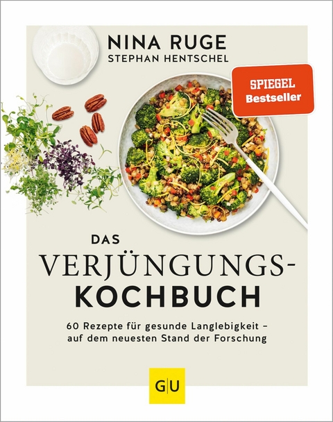 Das Verjüngungs-Kochbuch - Nina Ruge, Stephan Hentschel