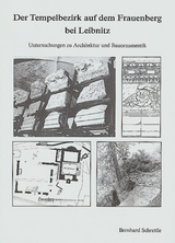 Der Tempelbezirk auf dem Frauenberg bei Leibnitz - Bernhard Schrettle