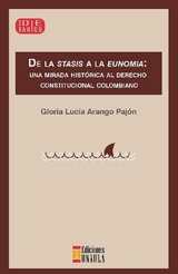 De la stasis a la eunomia. - Gloria Luc&iacute;a Arango