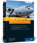 SAP for DFPS &ndash; Implementierung und Customizing - Bernhard Escherich, Heinrich Pfriemer, Wolfgang Ullwer