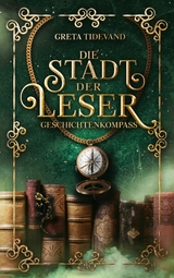 Die Stadt der Leser - Greta Tidevand