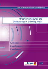 Organic Compounds and Genotoxicity in Drinking Water -  J. van Beveren,  J. van Genderen,  A. Noorsij
