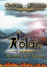 Atolan - B&uuml;ndnis der Sieben -  Andreas Klabunde