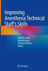 Improving Anesthesia Technical Staff&rsquo;s Skills - 
