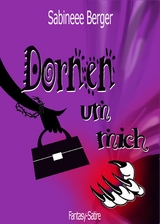 Dornen um mich - Sabineee Berger