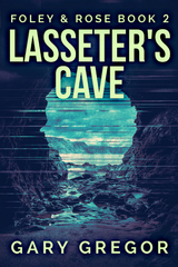 Lasseter's Cave - Gary Gregor