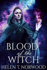 Blood Of The Witch - Helen T. Norwood