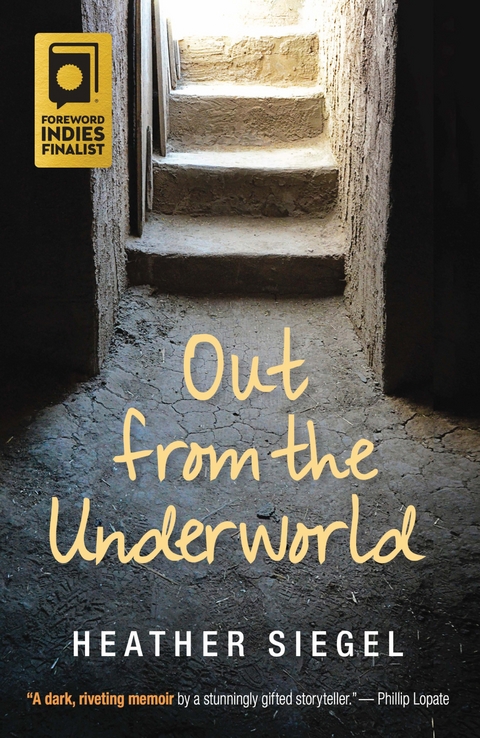 Out From the Underworld - Heather Siegel