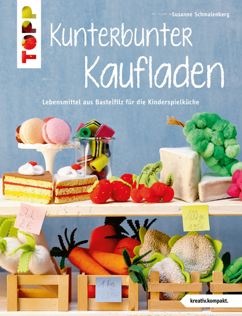 Kunterbunter Kaufladen - Susanne Schmalenberg