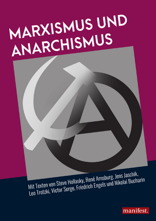 Marxismus und Anarchismus