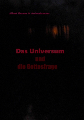 Das Universum und die Gottesfrage