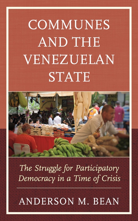 Communes and the Venezuelan State -  Anderson Bean