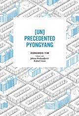 [UN]Precedented Pyongyang - Dongwoo Yim