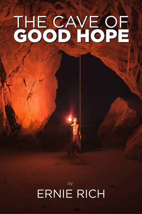 The CAVE of Good Hope - Ernie Rich