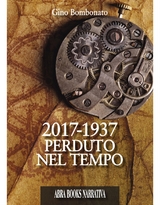 2017-1937 Perduto nel tempo - Bombonato Gino