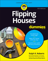Flipping Houses For Dummies - Ralph R. Roberts, Joseph Kraynak, Kyle Roberts