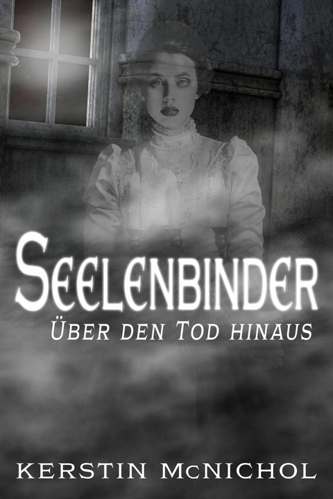 Seelenbinder - Kerstin McNichol