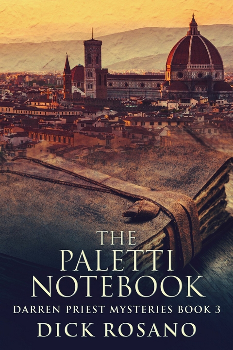 The Paletti Notebook -  Dick Rosano