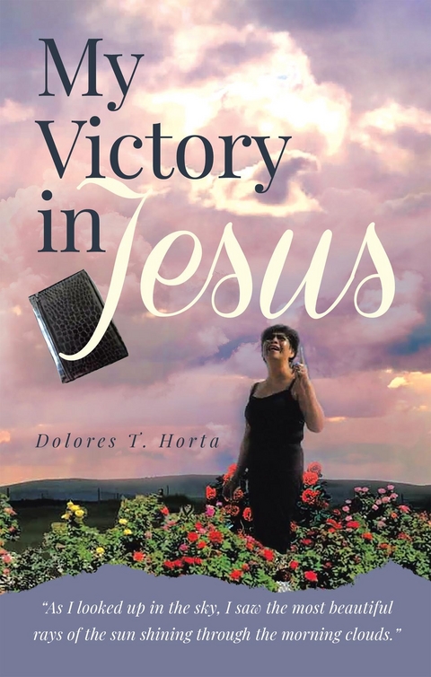 My Victory in Jesus - Dolores T. Horta