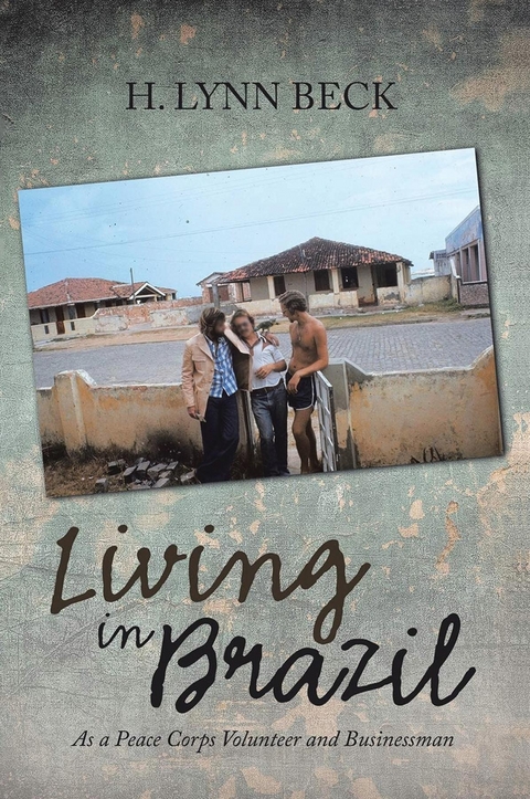 Living in Brazil - H. Lynn Beck