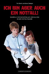 Ich bin aber auch ein Notfall! - Tim Benit, Anna Delegra