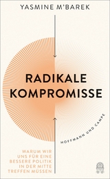 Radikale Kompromisse -  Yasmine M'Barek