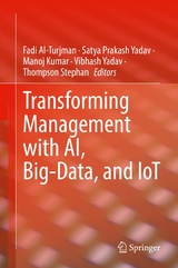 Transforming Management with AI, Big-Data, and IoT - 